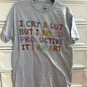 Taylor Swift “ I Cry A lot But I Am So Productive” Heather Gray Cotton Tee M